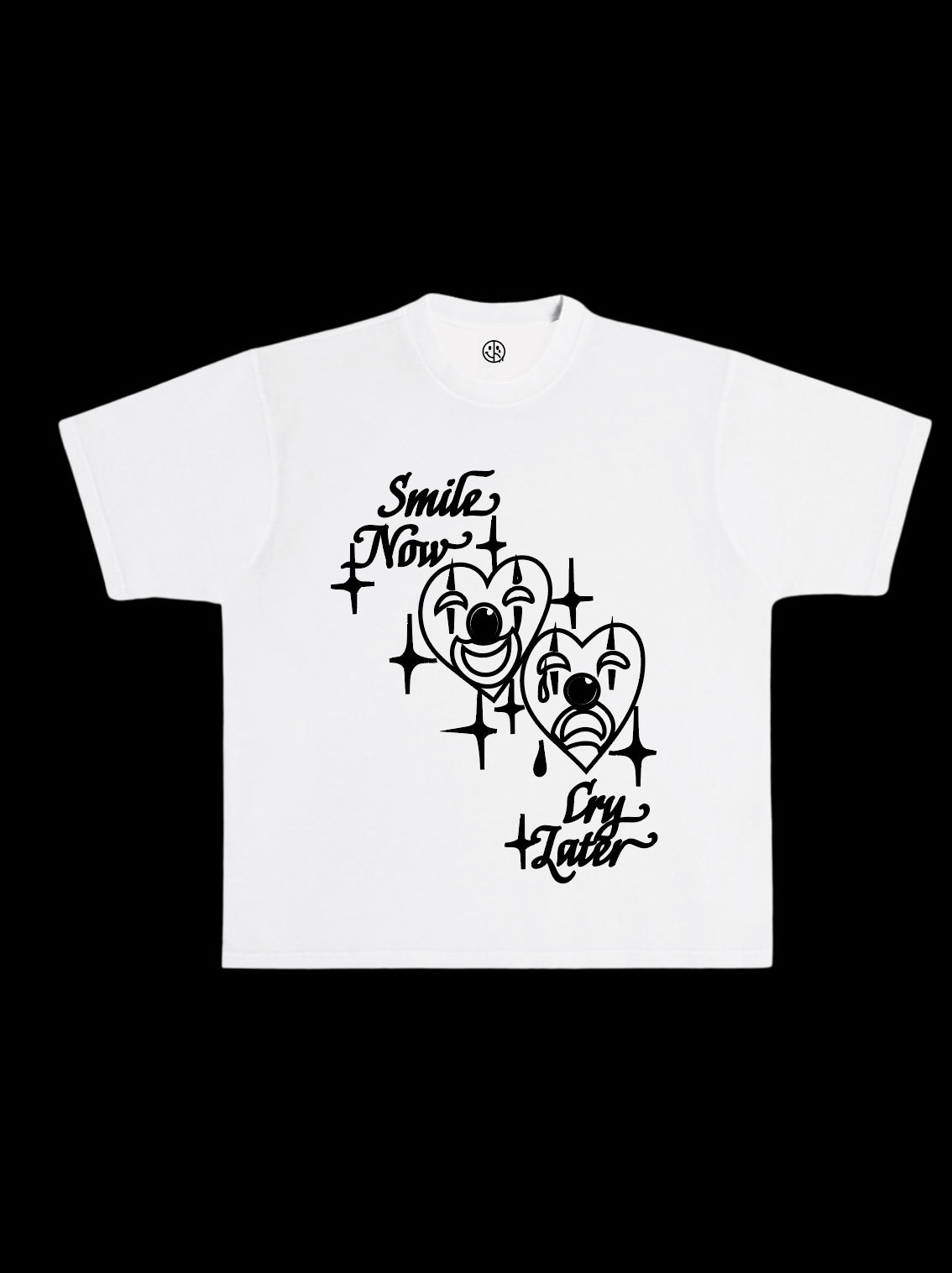 smile now cry later tee