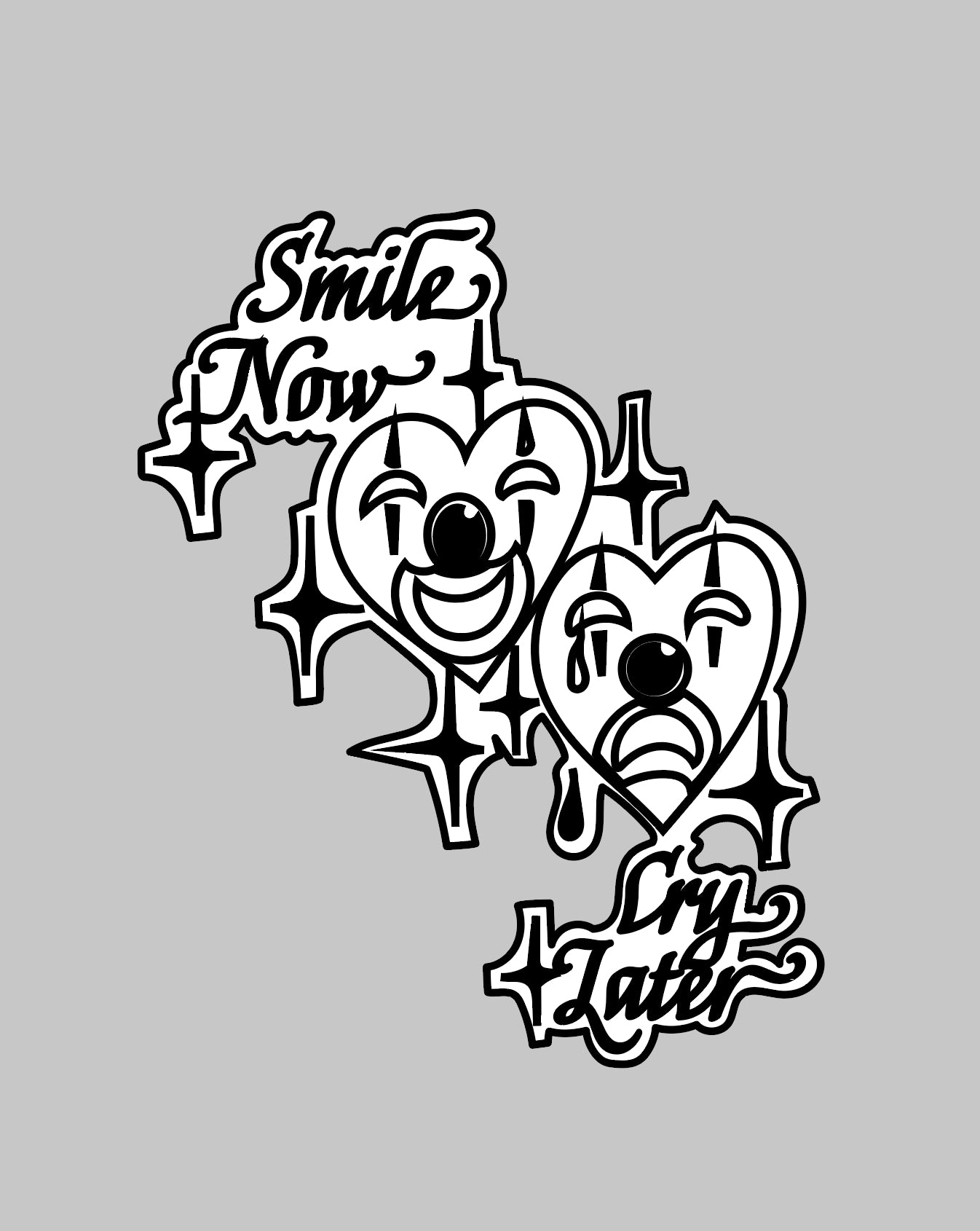 Smile Now Cry Later die cut sicker